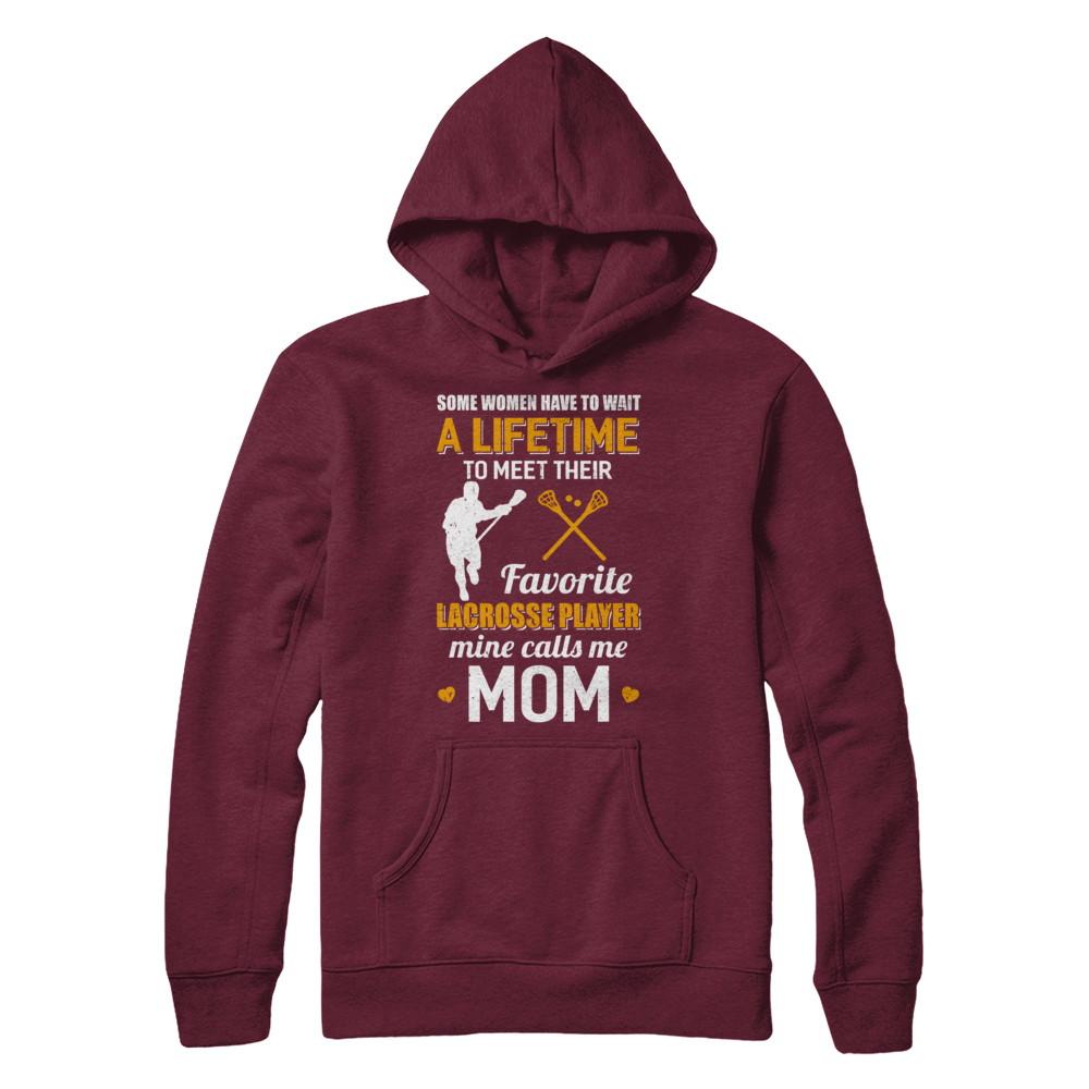 Funny My Favorite Lacrosse Player Calls Me Mom-T-Shirt & Hoodie-