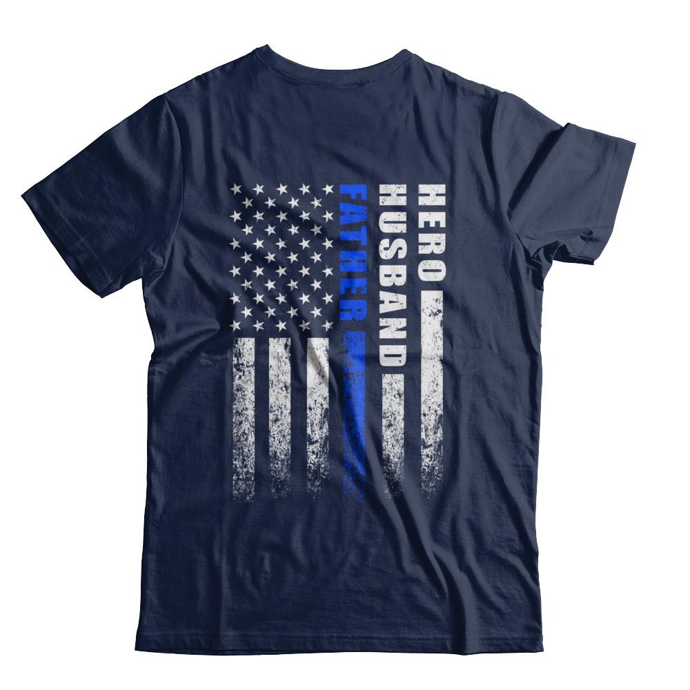 Police Thin Blue Line Husband Daddy Hero Fathers Day Gift-T-Shirt & Hoodie-Classic T-Shirt-Navy