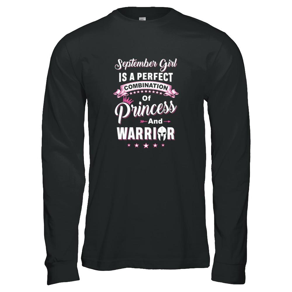 September Girl Is Perfect Princess Warrior Birthday Gift-T-Shirt & Tank Top-Long Sleeve T-Shirt-Black