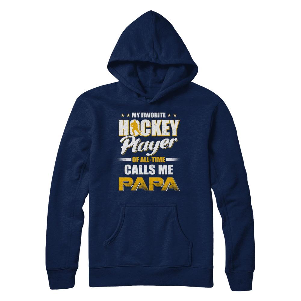 My Favorite Hockey Player Calls Me Papa Hockey-T-Shirt & Hoodie-Pullover Hoodie-Navy