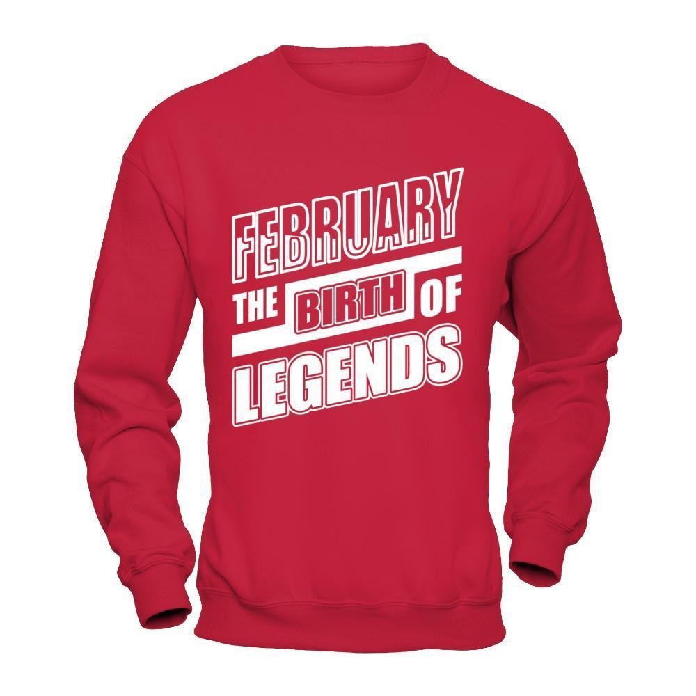 February The Birth Of Legends-T-Shirt & Hoodie-Crewneck Sweatshirt-Red