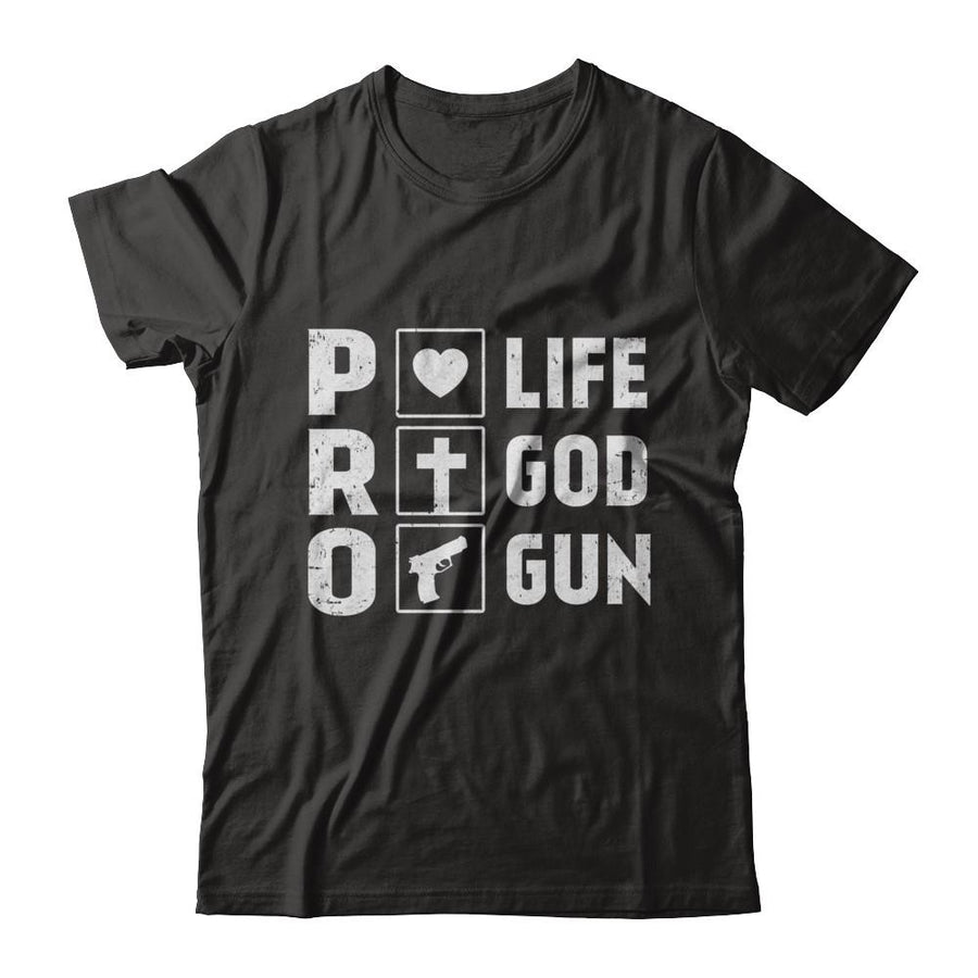 Pro Life Pro God Pro Gun America-T-Shirt & Hoodie-Classic T-Shirt-Black