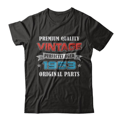 Vintage Premium Prefectly Aged 1953 68th Birthday Gift-T-Shirt & Hoodie-Classic T-Shirt-Black