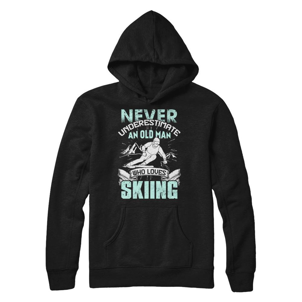 Never Underestimate An Old Man Who Loves Skiing-T-Shirt & Hoodie-Pullover Hoodie-Black