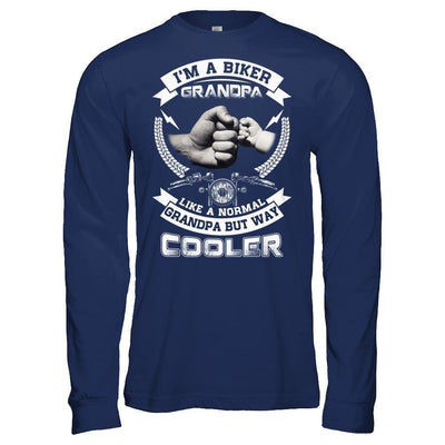 I'm A Biker Grandpa Like A Normal Grandpa But Way Cooler-T-Shirt & Hoodie-Long Sleeve T-Shirt-Navy