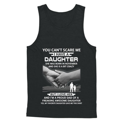 I Have A Daughter She Was Born In November Dad Gift-T-Shirt & Hoodie-Unisex Tank-Black