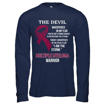 I Am The Storm Support Multiple Myeloma Awareness Warrior Gift-T-Shirt & Hoodie-Long Sleeve T-Shirt-Navy
