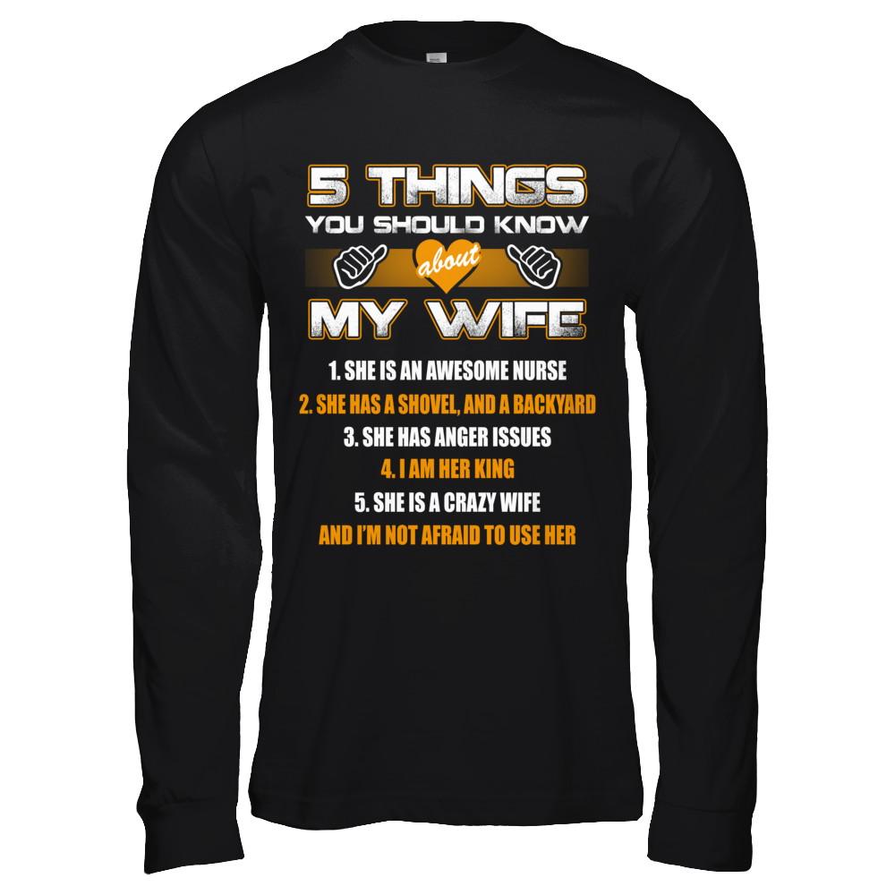 5 Things You Should Know About My Wife She Is Awesome Nurse-T-Shirt & Hoodie-Long Sleeve T-Shirt-Black