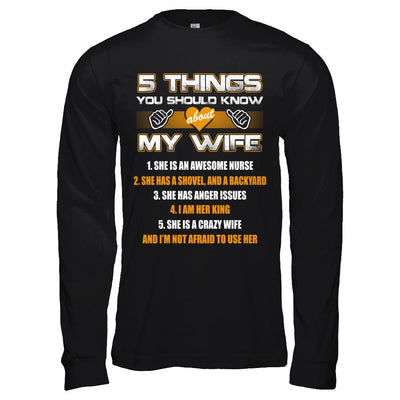 5 Things You Should Know About My Wife She Is Awesome Nurse-T-Shirt & Hoodie-Long Sleeve T-Shirt-Black