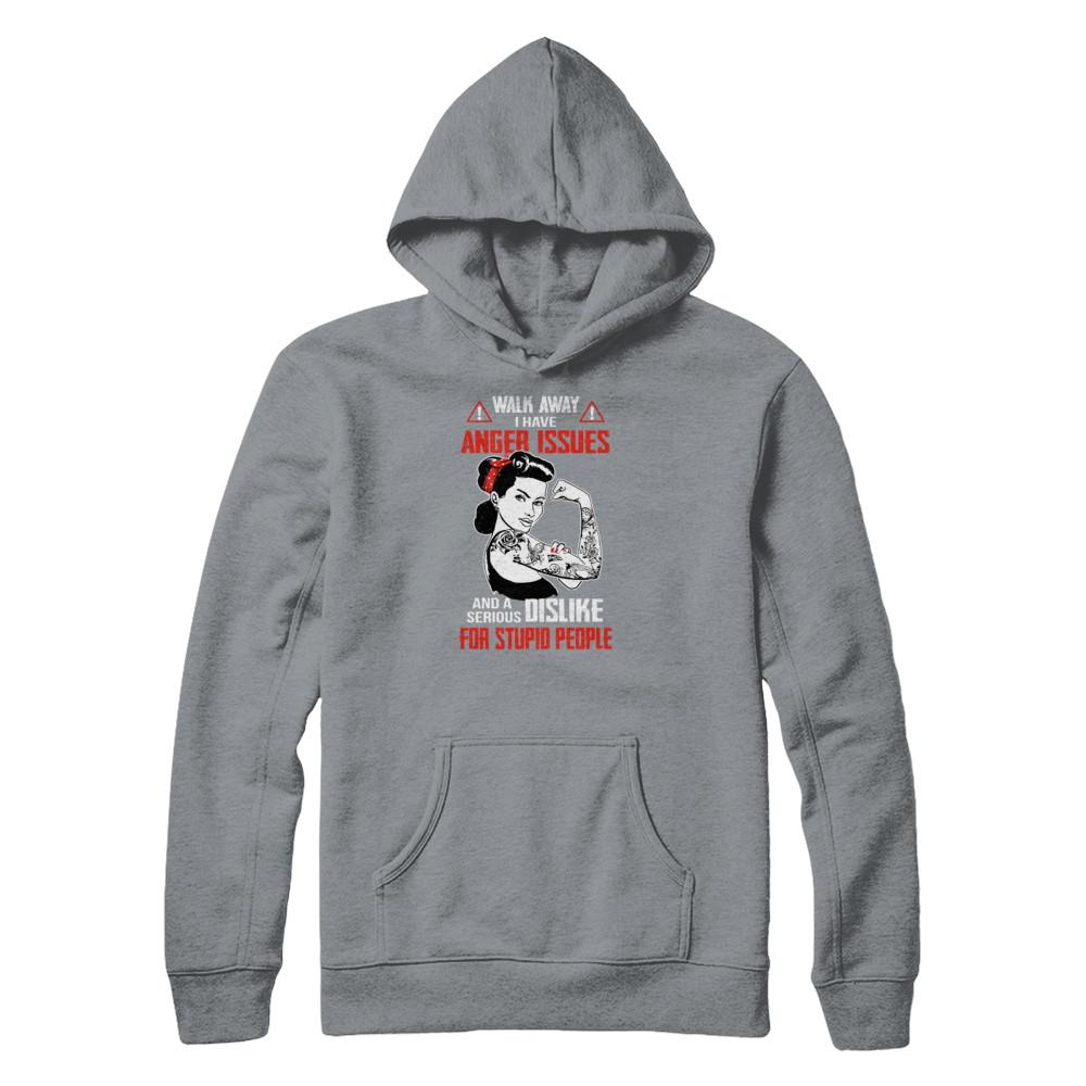 Walk Away I Have Anger Issues Tattooed Woman-T-Shirt & Tank Top-Pullover Hoodie-Light Steel
