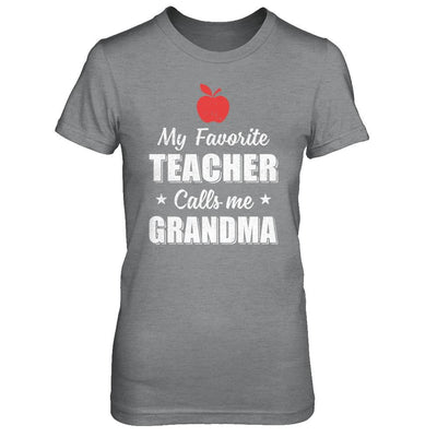 My Favorite Teacher Calls Me Grandma Mothers Day-T-Shirt & Hoodie-Women's T-Shirt-Sport Grey