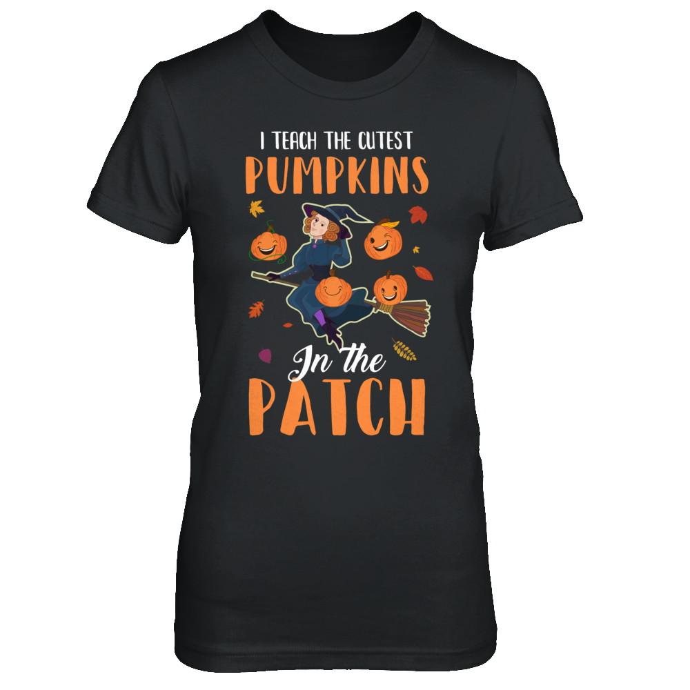I Teach The Cutest Pumpkins In The Patch Witch Halloween-T-Shirt & Hoodie-Women's T-Shirt-Black