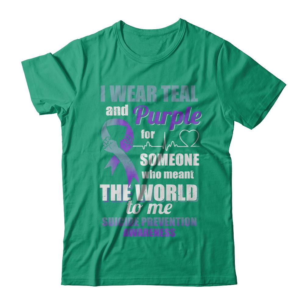 I Wear Teal And Purple For Someone Suicide Prevention Awareness-T-Shirt & Hoodie-Classic T-Shirt-Kelly Green