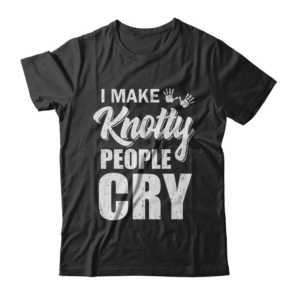 I Make Knotty People Cry Massage Therapist Gift-T-Shirt & Hoodie-Classic T-Shirt-Black