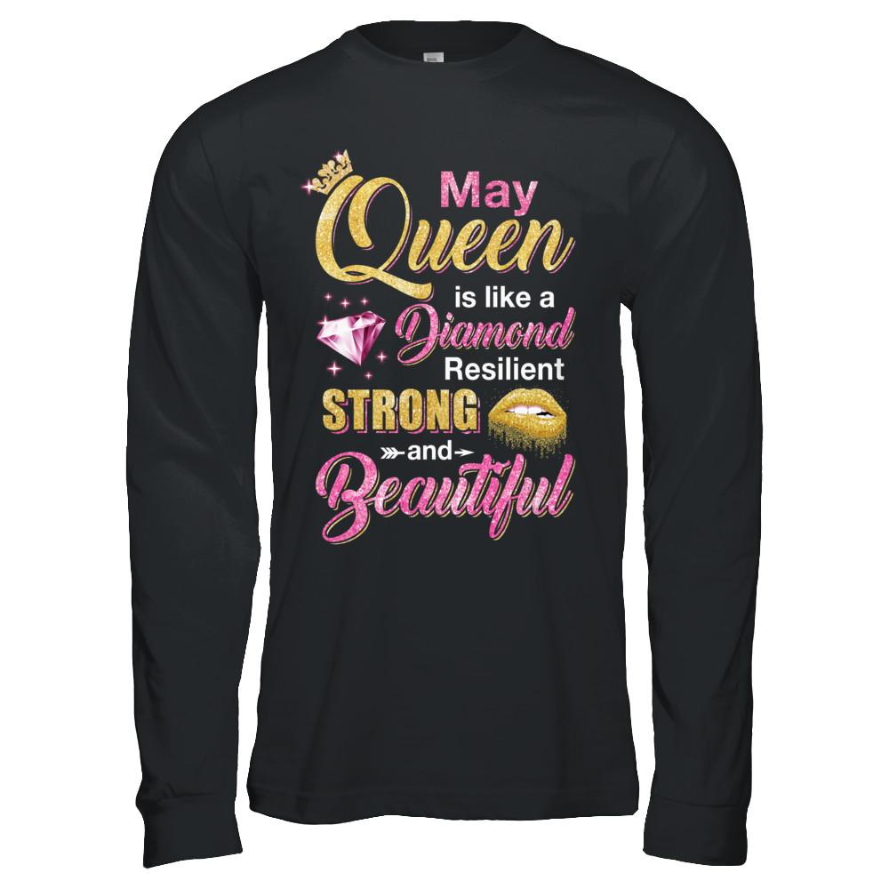 May Girls Queen Is Diamond Strong Beautiful-T-Shirt & Hoodie-Long Sleeve T-Shirt-Black