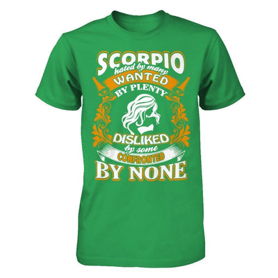 Scorpio Hated By Many Wanted By Plenty-T-Shirt & Hoodie-Premium T-Shirt-Kelly Green