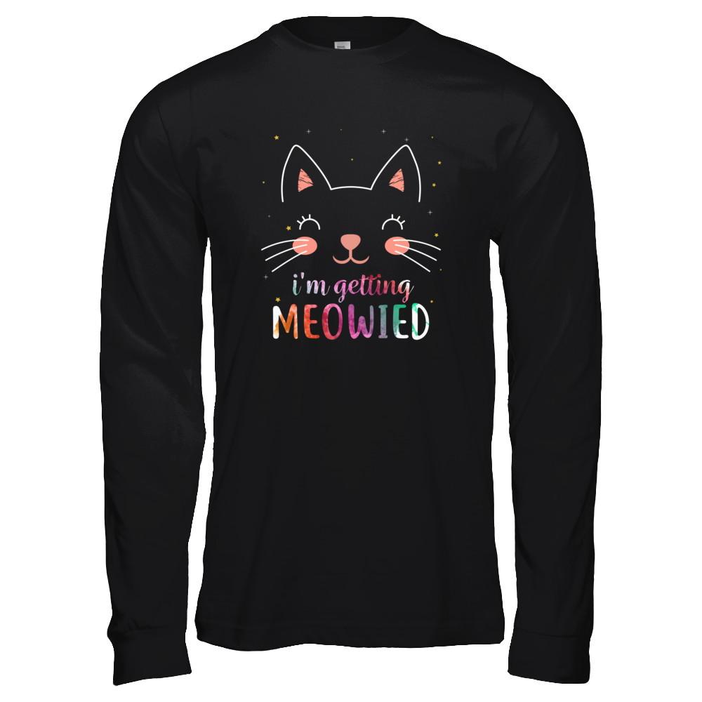 I'm Getting Meowied Cat-T-Shirt & Tank Top-Long Sleeve T-Shirt-Black