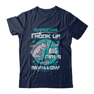 On Weekends I Hook Up With Big Girls-T-Shirt & Hoodie-Classic T-Shirt-Navy