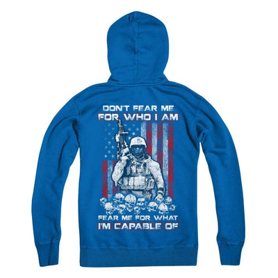 Veteran Don't Fear Me For Who I Am Fear Me For What I'm Capable Of-T-Shirt & Hoodie-Pullover Hoodie-Royal