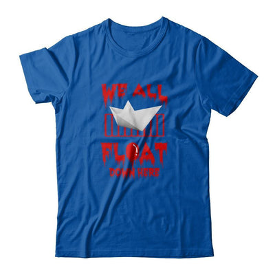 We All Float Down Here Horror Halloween Blood-T-Shirt & Tank Top-Premium T-Shirt-Royal