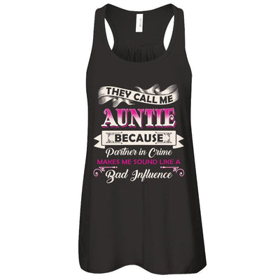 They Call Me Auntie Because Partner In Crime-T-Shirt & Tank Top-Women's Flowy Racerback Tank-Black