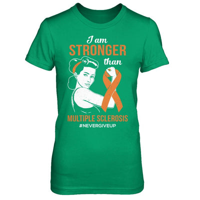 I Am Stronger Than Multiple Sclerosis Awareness Support-T-Shirt & Hoodie-Women's T-Shirt-Irish Green