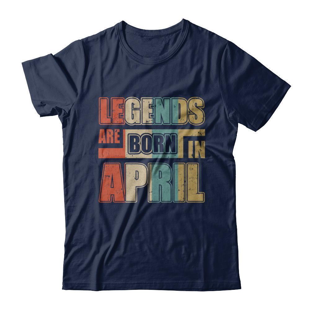 Classic Vintage Legends Are Born In April Birthday-T-Shirt & Hoodie-Classic T-Shirt-Navy