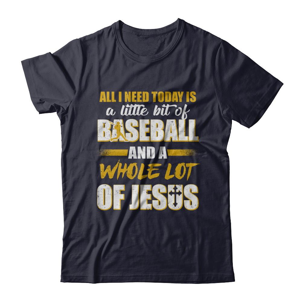 All I Need Today Is A Little Bit Of Baseball And A Whole Lot Of Jesus-T-Shirt & Hoodie-Premium T-Shirt-Midnight Navy