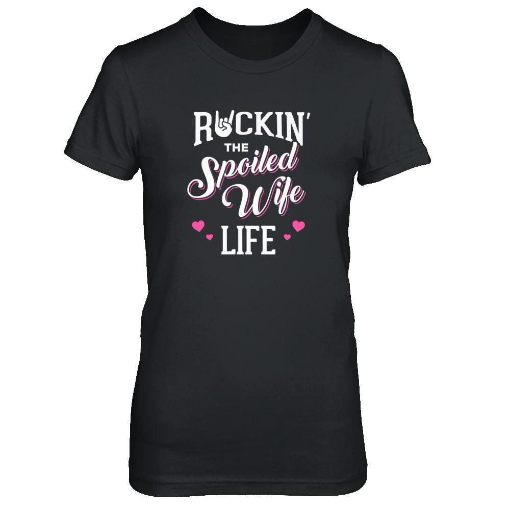 Rockin' The Spoiled Wife Life-T-Shirt & Tank Top-Women's T-Shirt-Black