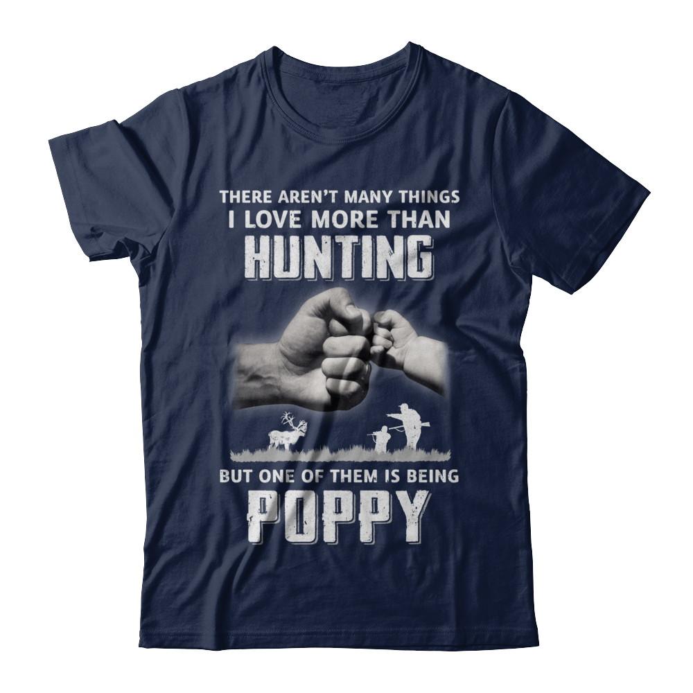 I Love More Than Hunting Being Poppy Funny Fathers Day-T-Shirt & Hoodie-Classic T-Shirt-Navy