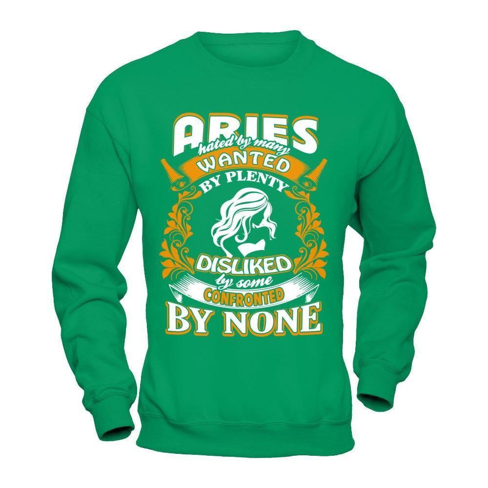 Aries Hated By Many Wanted By Plenty-T-Shirt & Hoodie-Crewneck Sweatshirt-Irish Green