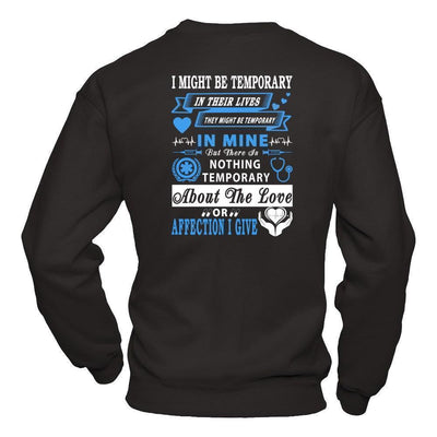 I Might Be Temporary In Their Lives They Might Be Temporary-T-Shirt & Hoodie-Crewneck Sweatshirt-Black