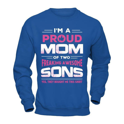I'm Proud Mom Of Two Freaking Awesome Sons-T-Shirt & Hoodie-Crewneck Sweatshirt-Royal