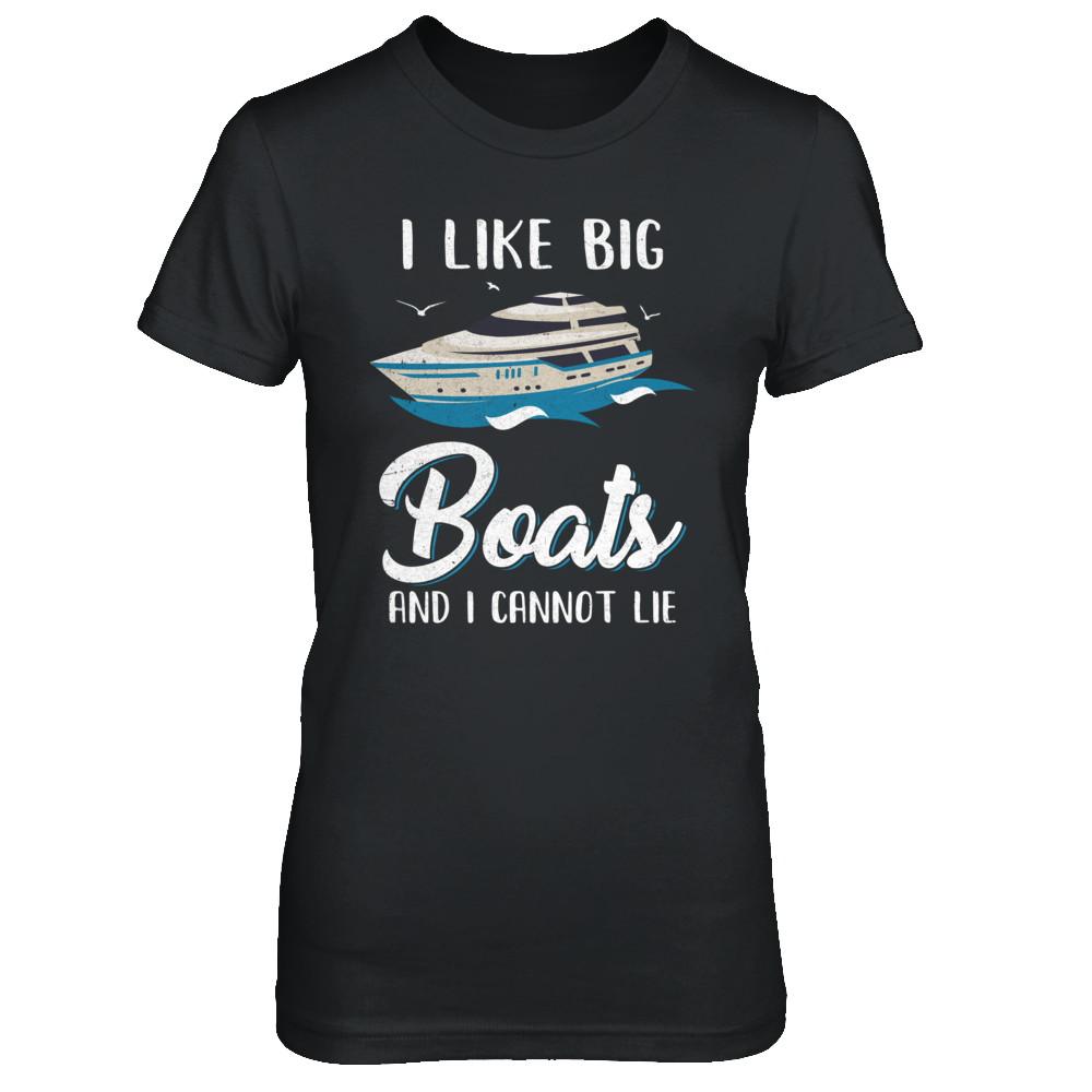 I Like Big Boats And I Cannot Lie Family Cruising Trip-T-Shirt & Hoodie-Women's T-Shirt-Black