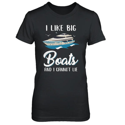I Like Big Boats And I Cannot Lie Family Cruising Trip-T-Shirt & Hoodie-Women's T-Shirt-Black