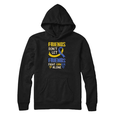 Friends Don't Let Friends Fight Cancer Alone Down Syndrome Awareness-T-Shirt & Tank Top-Pullover Hoodie-Black