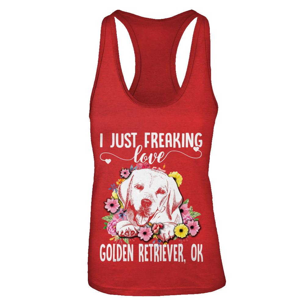 Dog I Just Freaking Love Golden Retriever-T-Shirt & Tank Top-