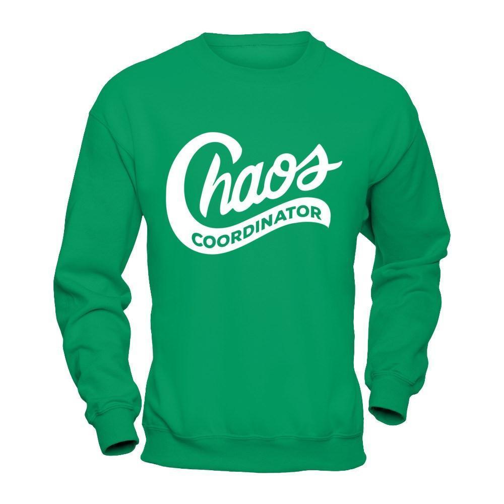 Chaos Coordinator-T-Shirt & Hoodie-Crewneck Sweatshirt-Irish Green