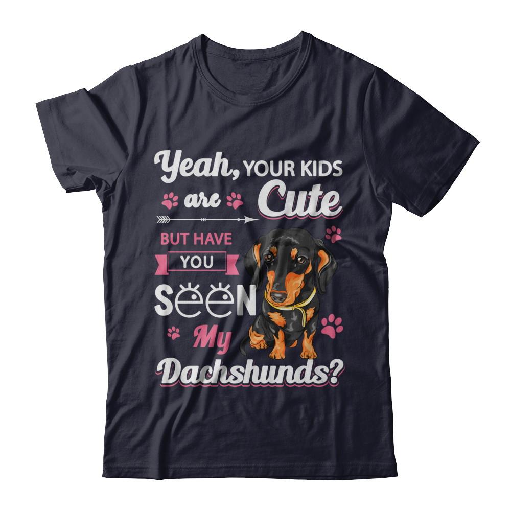 Your Kids Are Cute But Have You Seen My Dachshund-T-Shirt & Sweatshirt-Premium T-Shirt-Midnight Navy