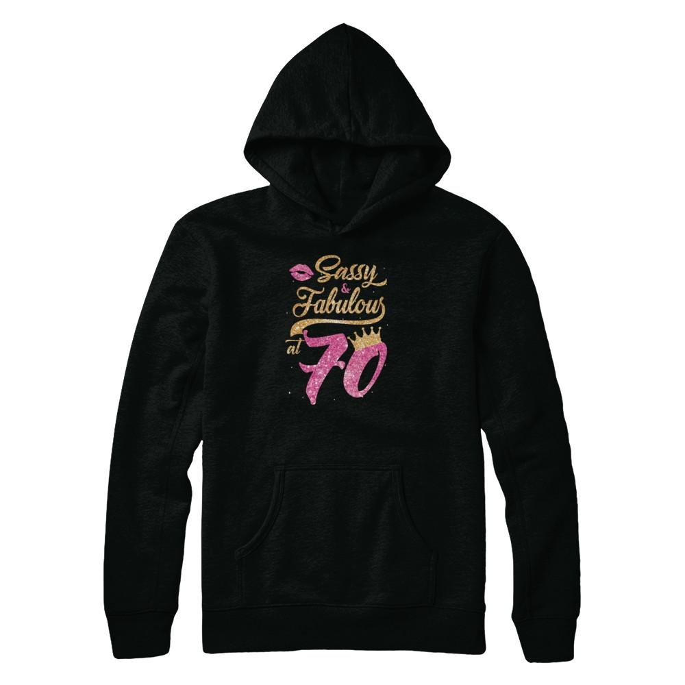 Sassy And Fabulous At 70th 1951 Birthday Gift-T-Shirt & Tank Top-Pullover Hoodie-Black