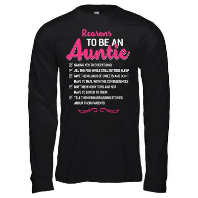 Reasons To Be An Auntie Funny Aunt Gifts-T-Shirt & Hoodie-Long Sleeve T-Shirt-Black