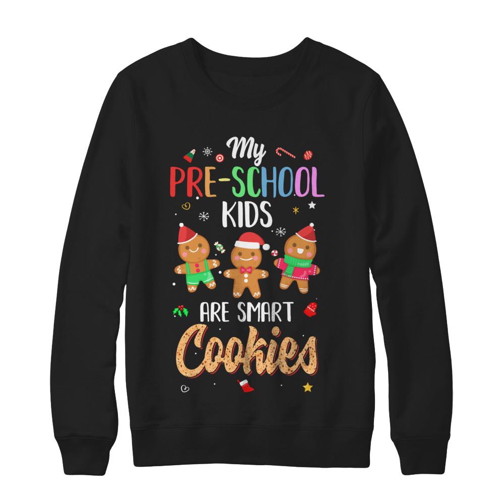 Teacher My Pre-shcool Kids Are Smart Cookies Christmas-T-Shirt & Sweatshirt-Crewneck Sweatshirt-Black