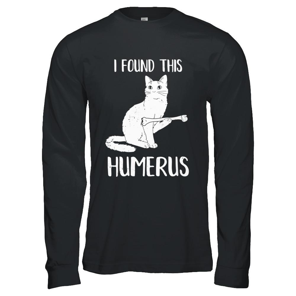 I Found This Humerus Cat Humorous-T-Shirt & Hoodie-Long Sleeve T-Shirt-Black