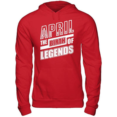 April The Birth Of Legends-T-Shirt & Hoodie-Pullover Hoodie-Red
