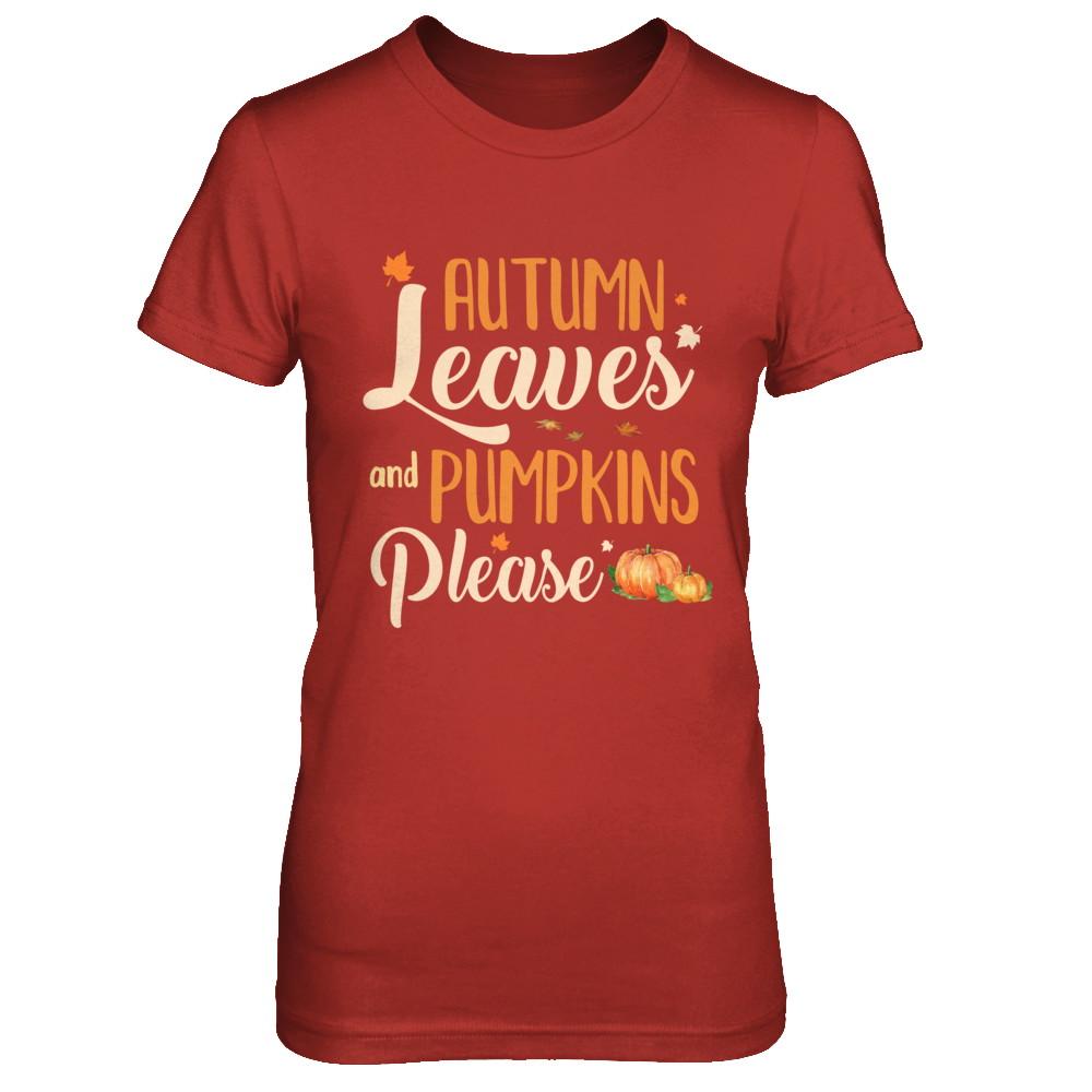 Autumn Leaves And Pumpkins Please-T-Shirt & Hoodie-Women's T-Shirt-Red