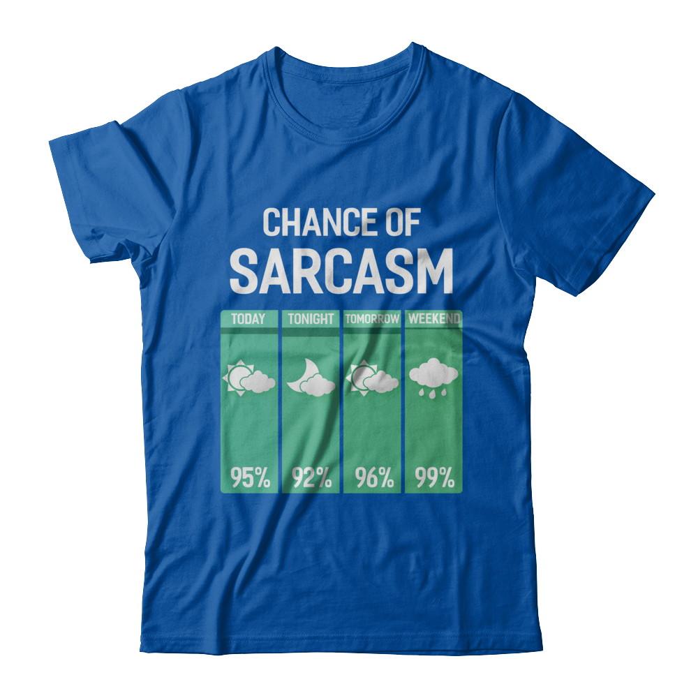 Chance Of Sarcasm Funny Rain Weather-T-Shirt & Hoodie-Premium T-Shirt-Royal