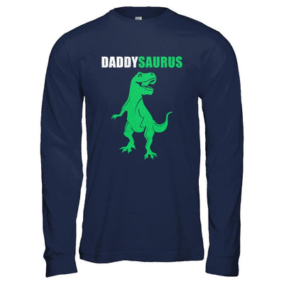 Daddysaurus Funny Dinosaur First Time Dad Fathers Day-T-Shirt & Hoodie-Long Sleeve T-Shirt-Navy