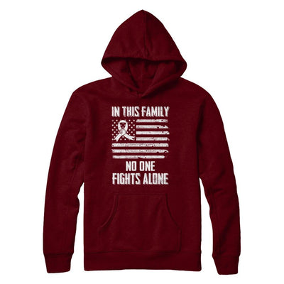 In This Family No One Fights Alone Lung Cancer-T-Shirt & Hoodie-Pullover Hoodie-Maroon