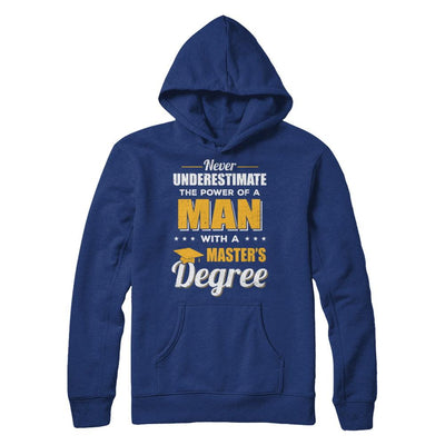 Funny Man With A Masters Degree Graduation Gift-T-Shirt & Hoodie-Pullover Hoodie-Deep Royal