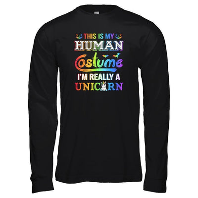 Halloween This Is My Human Costume I'm Really A Unicorn-T-Shirt & Tank Top-Long Sleeve T-Shirt-Black